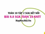Bài 8.8 SGK Toán 10 tập 2 Kết nối tri thức